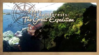 "Reefs to Rainforests: The Great Expedition" 