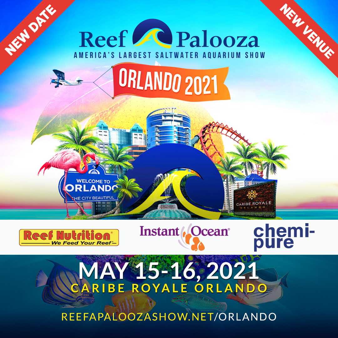 Reef-A-Palooza Orlando Venue and Date Change