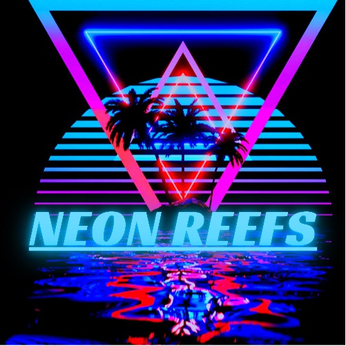 Neon Reefs