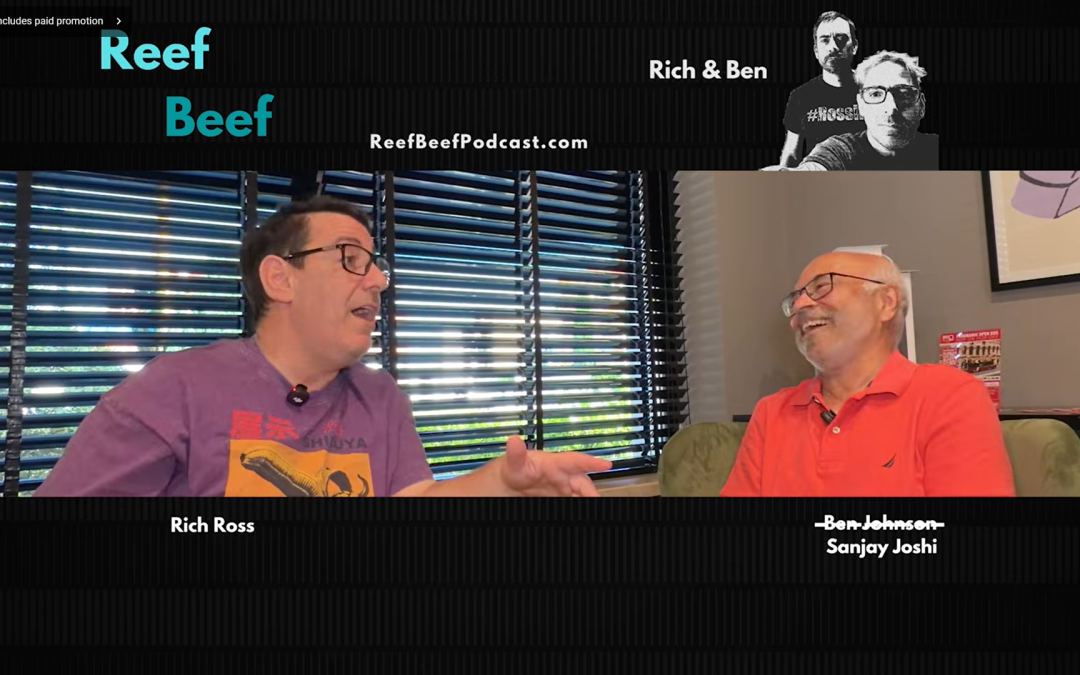 Euro Reef Beef Tour with Sanjay Joshi – Episode 161 – Reef Beef Podcast
